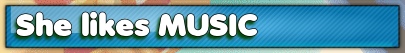 Does she like music ?